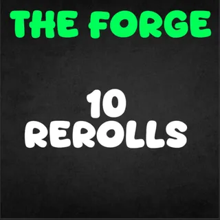 The forge 10 Rerolls