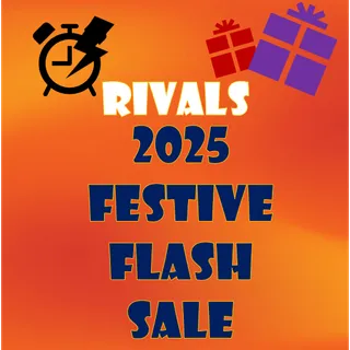 RIVALS 2025 FESTIVE FLASH SALE
