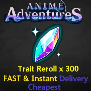 anime adventures trait reroll