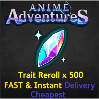 Trait Reroll Anime Adventures