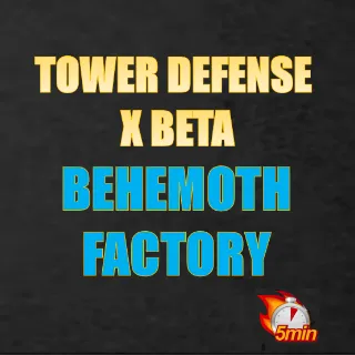 Tower Defense X: BETA - Behemoth Factory