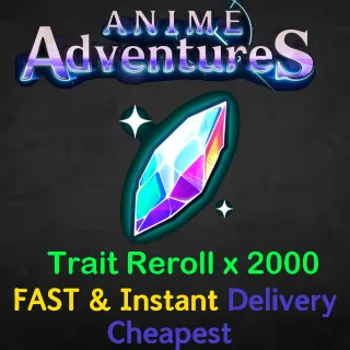 Trait Reroll Anime Adventures