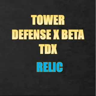 Tower Defense X: BETA - Relic