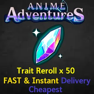 Trait Reroll Anime Adventures