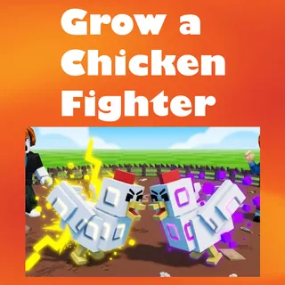 Grow a Chicken Fighter - ELEVATOR VIP