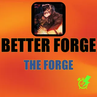 The forge better forge
