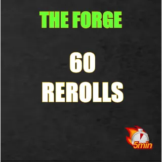 The forge 60 Rerolls