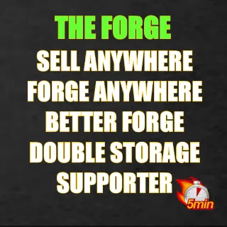 The forge - Better Forge ,  Double Storage ,  Supporter ,  Sell Anywhere ,  Forge Anywhere