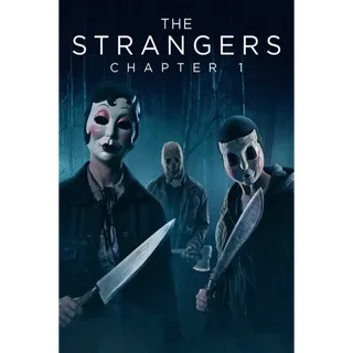 The Strangers: Chapter 1 (2024) [4K UHD] (Vudu or iTunes)