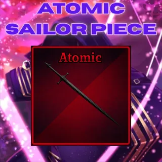ATOMIC SET W/ F | SAILOR PIECE