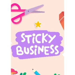 Sticky Business