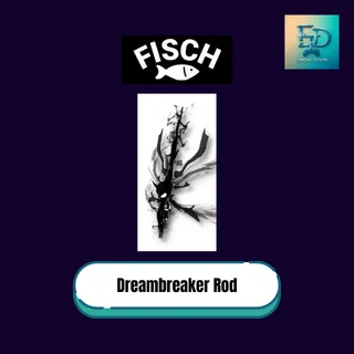 Dreambreaker Rod Set | Roblox - Fisch | Fast Delivery - Cheapest Deal