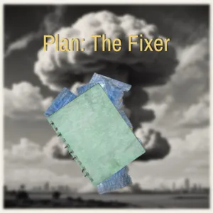 The Fixer Plan