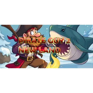 Pirate Guy 2 New Land
