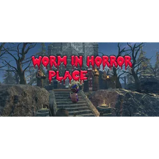 Worm in horror place