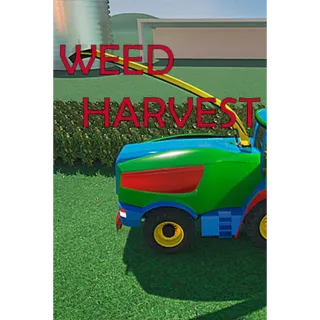 Weed Harvest