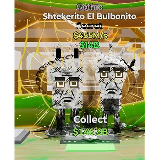 Fortnite Steal The Brainrot Gothic Shtekerito El Bulbonito