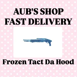 Frozen Tact Da Hood