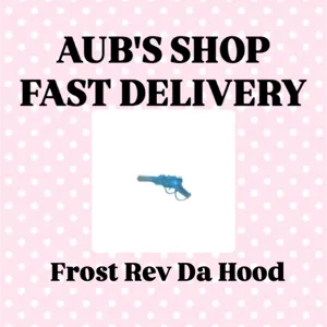 Frost Rev Da Hood
