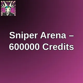 Sniper Arena – 600000 Credits