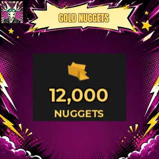 12000 Gold Nuggets