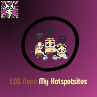 Los Nooo My Hotspotsitos