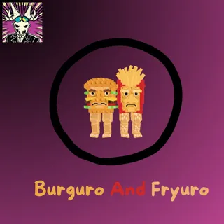 Burguro And Fryuro