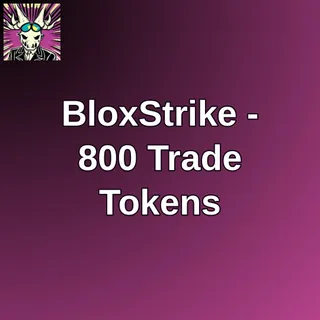BloxStrike - 800 Trade Tokens
