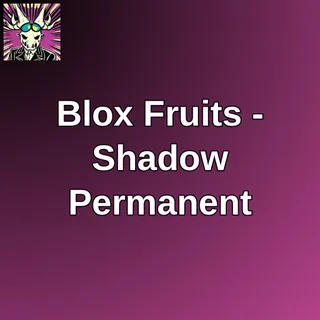 Blox Fruits - Shadow Permanent