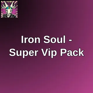 Iron Soul - Super Vip Pack