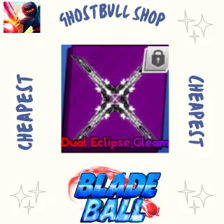 DUAL ECLIPSE GLEAM blade ball