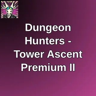 Dungeon Hunters - Tower Ascent Premium II