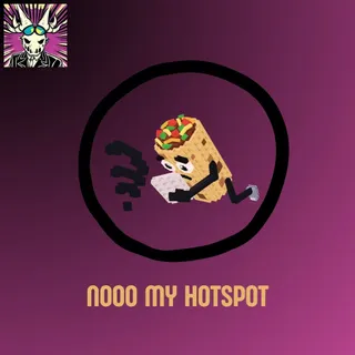 Nooo My Hotspot