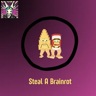 Steal A Brainrot