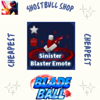 Sinister blaster Emote Blade Ball