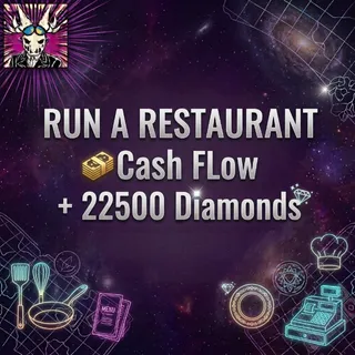 run a restaurant - Cash Flow + 22500 Diamonds