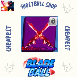 Dual Demonic Blade - Blade Ball