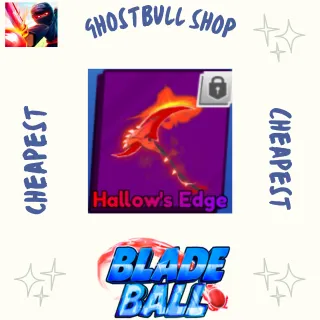 HALLOWS EDGE Blade Ball