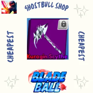 KUROGIN SCYTHE Blade Ball