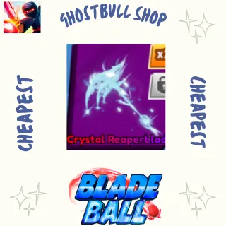 CRYSTAL REAPERBLADE blade ball