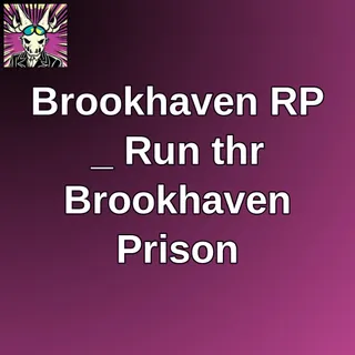 Brookhaven RP _ Run thr Brookhaven Prison