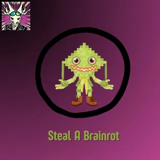 Steal A Brainrot