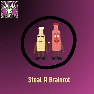 Steal A Brainrot