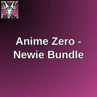 Anime Zero - Newie Bundle