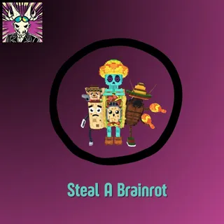 Steal A Brainrot