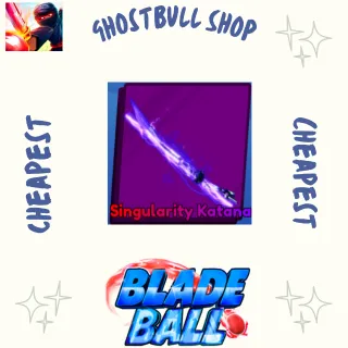 singularity katana blade ball