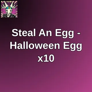 Steal An Egg - Halloween Egg x10