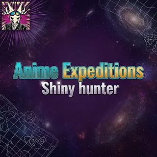 Anime Expeditions - Shiny hunter