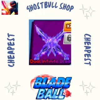 DUAL INFINITE BLADE blade ball