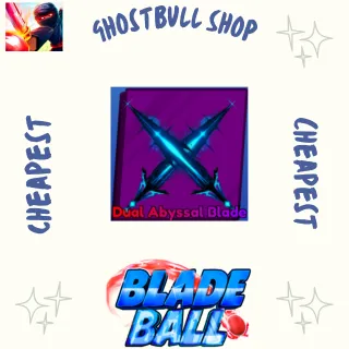 Dual Abyssal Blade Blade Ball